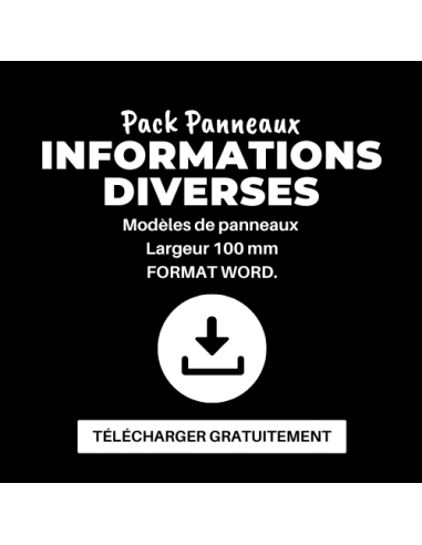 Panneaux INFORMATIONS DIVERSES - Fichier à télécharger