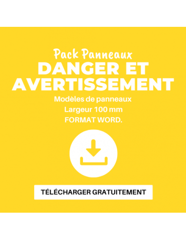 Panneaux DANGERS ET AVERTISSEMENTS- Fichier à télécharger